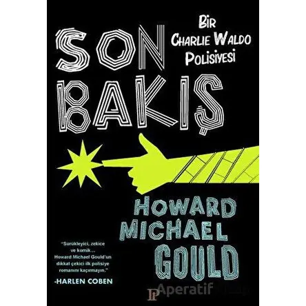 Son Bakış - Howard Michael Gould - Potink Kitap