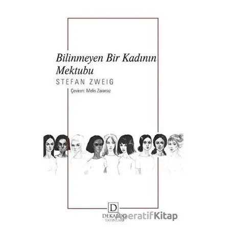 Bilinmeyen Bir Kadının Mektubu - Stefan Zweig - Dekalog Yayınları