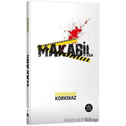 Makabil - Korkmaz Korkmaz - Elpis Yayınları