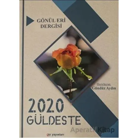 Gönül Eri Dergisi Güldeste Aralık 2020 - Ay Yayınları