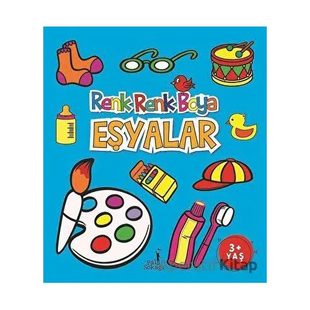 Eşyalar - Renk Renk Boya - Serkan Karakoç - Pal Sokağı Yayınları