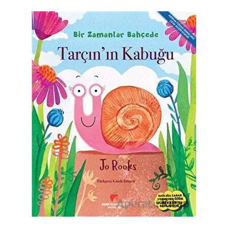 Tarçın’ın Kabuğu - Bir Zamanlar Bahçede - Jo Rooks - Sabri Ülker Vakfı Yayınları