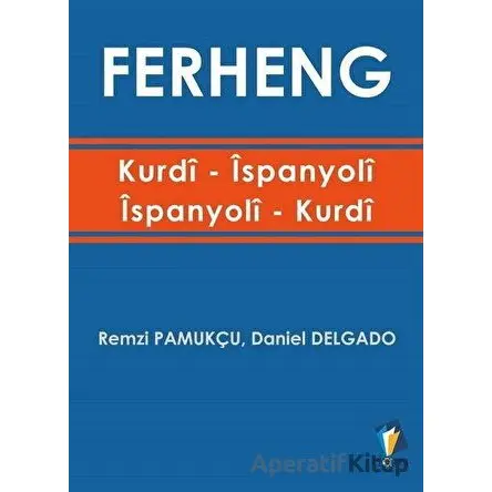 Ferheng / Kurdi İspanyoli - İspanyoli Kurdi - Remzi Pamukçu - Dara Yayınları