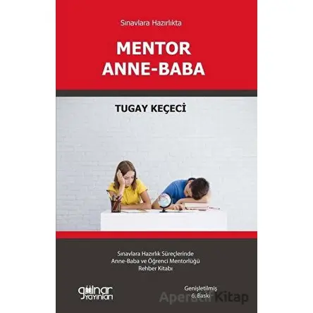 Mentor Anne-Baba - Tugay Keçeci - Gülnar Yayınları