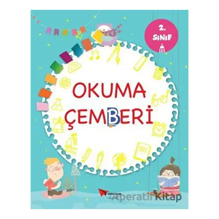 2. Sınıf Okuma Çemberi - Kolektif - Kağıt Uçak Yayınları