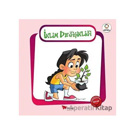 İklim Değişikliği - Yeşil Gezegenimiz - Kolektif - Kağıt Uçak Yayınları