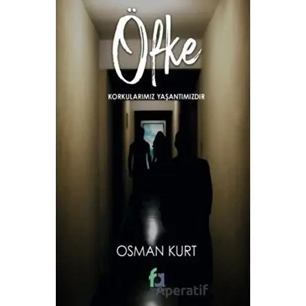 Öfke - Osman Kurt - Fa Yayınları