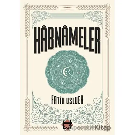 Hurufi Rüya Yorumları - Habnameler - Fatih Usluer - Kut Yayınları