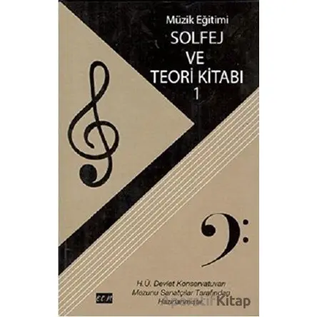 Müzik Eğitimi Solfej ve Teori Kitabı 1 - Kolektif - EÇM Yayınları