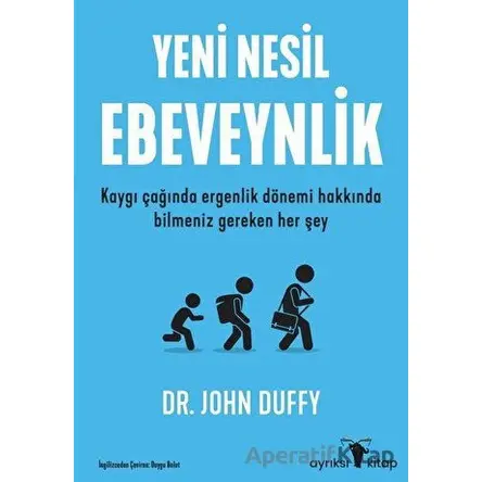 Yeni Nesil Ebeveynlik - John Duffy - Ayrıksı Kitap