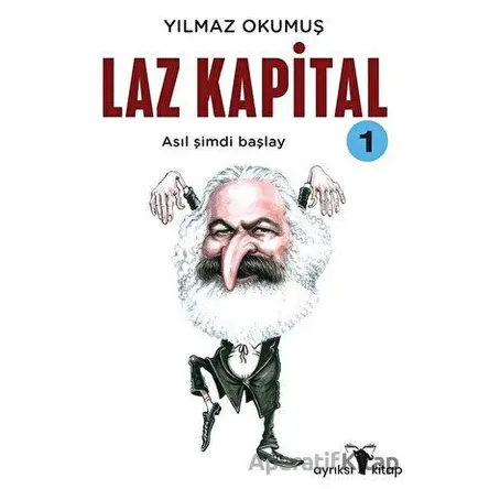 Laz Kapital 1 - Yılmaz Okumuş - Ayrıksı Kitap