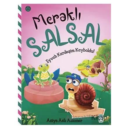 Meraklı Salsal 10: Eyvah Kardeşim Kayboldu! - Asiye Aslı Aslaner - Timaş Çocuk