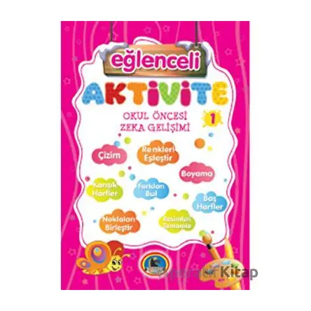 Aktivite Zeka Eğitimi 1 - Örnekli Renkli - Kolektif - Karatay Çocuk