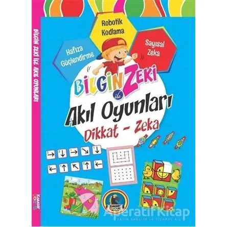 Bilgin Zeki ile Akıl Oyunları Dikkat Zeka - Mavi Seri - Kolektif - Karatay Çocuk