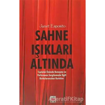 Sahne Işıkları Altında - Janet Esposito - Elips Kitap