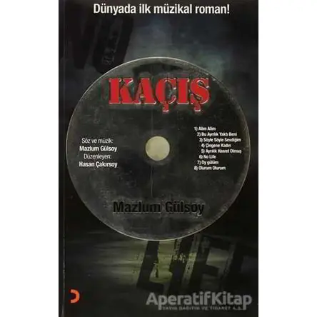 Kaçış - Mazlum Gülsoy - Cinius Yayınları