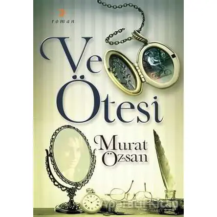 Ve Ötesi - Murat Özsan - Cinius Yayınları