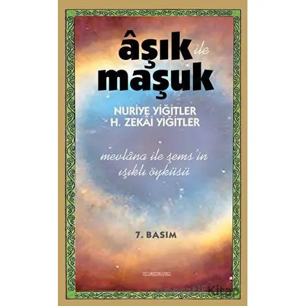 Aşık ile Maşuk - Nuriye Yiğitler - Kafe Kültür Yayıncılık