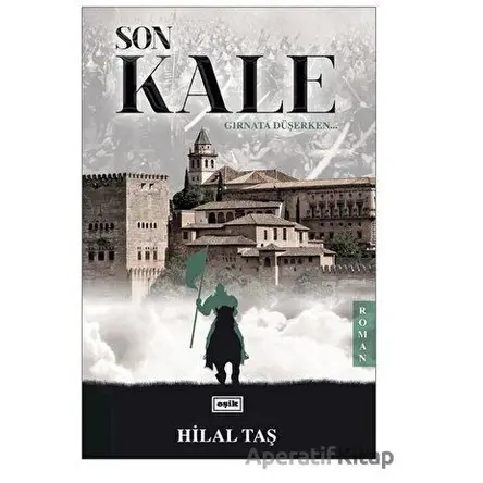 Son Kale - Hilal Taşar - Eşik Yayınları