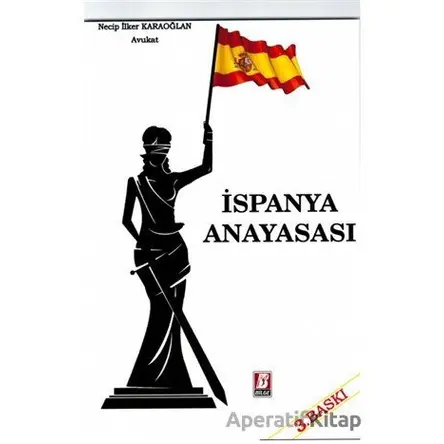 İspanya Anayasası - Necip İlker Karaoğlan - Bilge Yayınevi