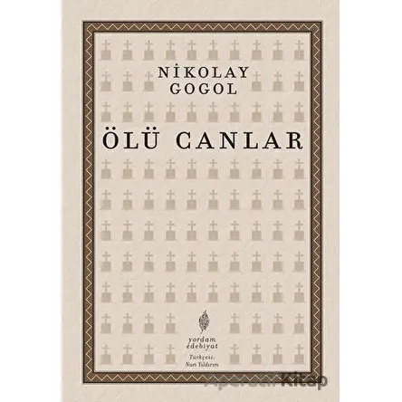 Ölü Canlar - Nikolay Vasilyeviç Gogol - Yordam Edebiyat