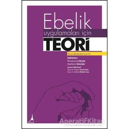 Ebelik Uygulamaları İçin Teori - Kolektif - Alter Yayıncılık