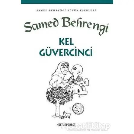 Kel Güvercinci - Samed Behrengi - Kültürperest Yayınevi