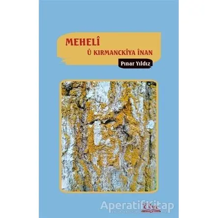 Meheli u Kirmanckiya İnan - Pınar Yıldız - Vate Yayınevi