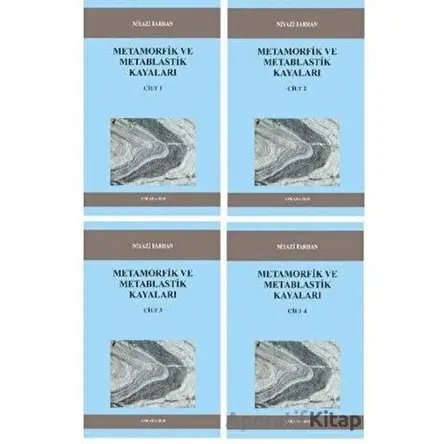 Metamorfik ve Metablastik Kayaları 4 Cilt Takım - Niyazi Tarhan - Kitap72 Yayınları