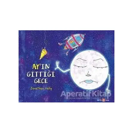 Ay’ın Gittiği Gece - Jonathan Heilig - Beta Kids