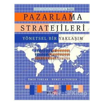 Pazarlama Stratejileri - Ömer Torlak - Beta Yayınevi
