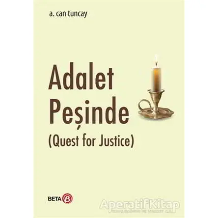 Adalet Peşinde - A. Can Tuncay - Beta Yayınevi