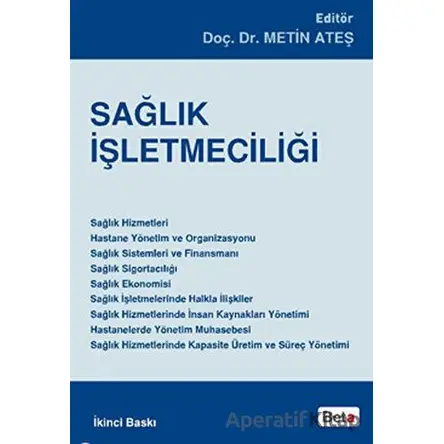 Sağlık İşletmeciliği - Kolektif - Beta Yayınevi