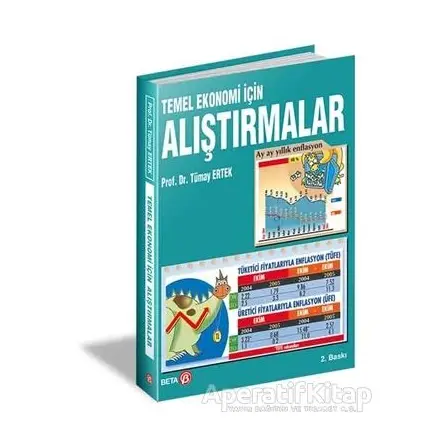 Temel Ekonomi İçin Alıştırmalar - Tümay Ertek - Beta Yayınevi