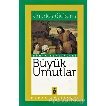 Büyük Umutlar - Charles Dickens - Venedik Yayınları