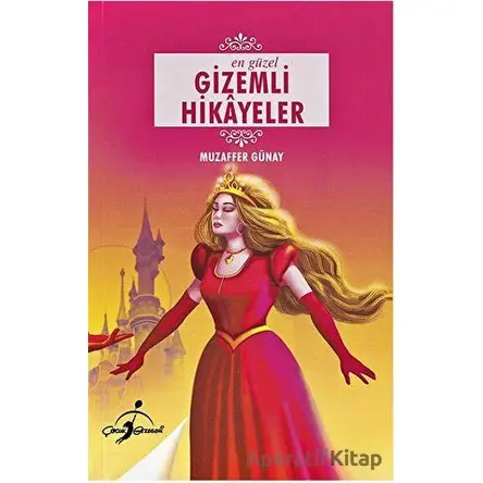 En Güzel Gizemli Hikayeler - Muzaffer Günay - Çocuk Gezegeni