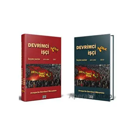 Devrimci İşçi Avrupa’da Devrimci Mücadele Seçme Yazılar (1979-1994) – Cilt 1 ve Cilt 2