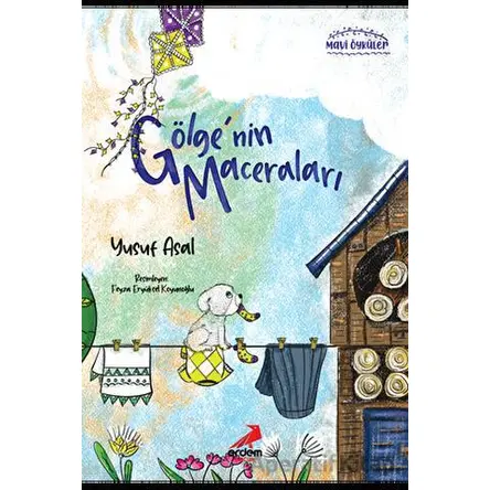 Gölgenin Maceraları - Yusuf Asal - Erdem Çocuk