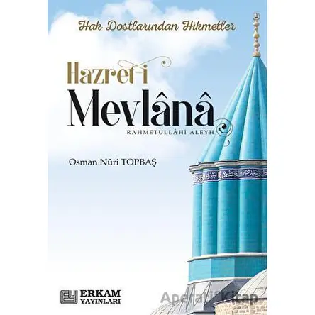 Hazreti Mevlana - Osman Nuri Topbaş - Erkam Yayınları