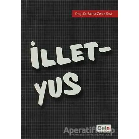 İlletyus - Fatma Zehra Savi - Beta Yayınevi