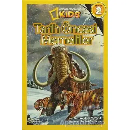 Tarih Öncesi Memeliler Seviye 2 - Kathleen Weidner Zoehfeld - Beta Kids