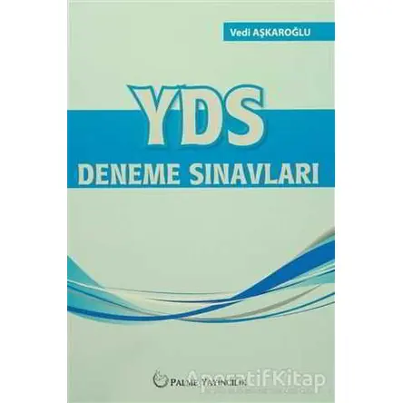 YDS Deneme Sınavları - Vedi Aşkaroğlu - Palme Yayıncılık