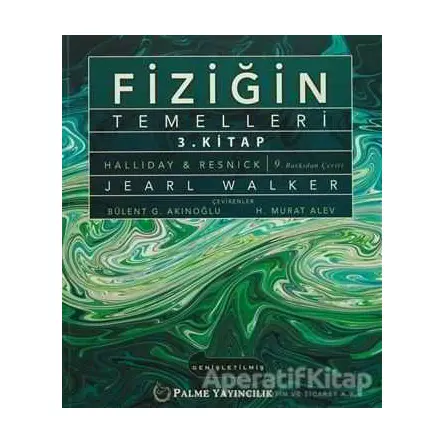 Fiziğin Temelleri 3. Kitap - Jearl Walker - Palme Yayıncılık