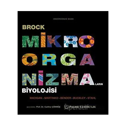 Brock Mikroorganizmaların Biyolojisi - Kolektif - Palme Yayıncılık