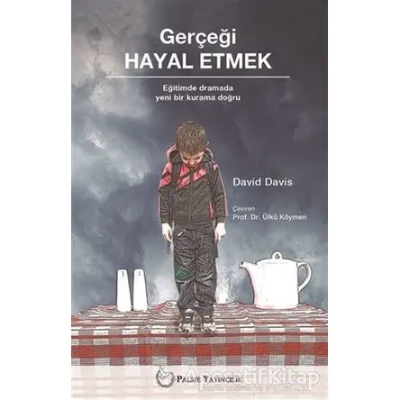 Gerçeği Hayal Etmek - David Davis - Palme Yayıncılık