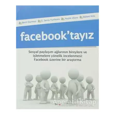 Facebook’tayız - Serra Yurtkoru - Beta Yayınevi
