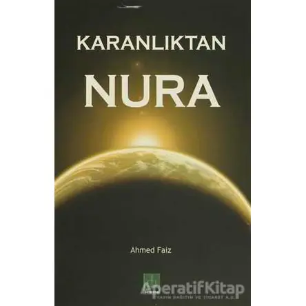 Karanlıktan Nura - Ahmed Faiz - Semere Yayınları