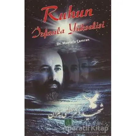 Ruhun İrfanla Yükselişi - Mustafa Çamran - Semere Yayınları