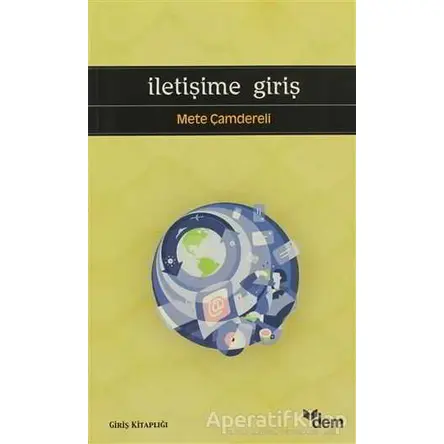 İletişime Giriş - Mete Çamdereli - Dem Yayınları