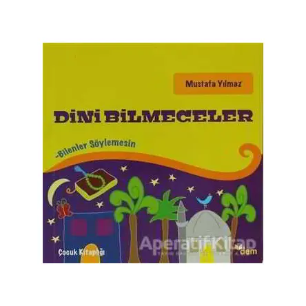 Dini Bilmeceler - Mustafa Yılmaz - Dem Yayınları